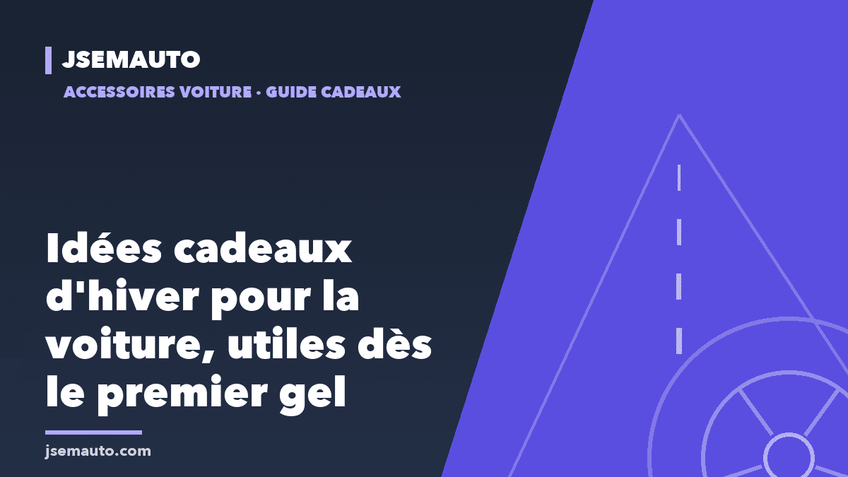 Visuel de couverture Jsemauto, « Idées cadeaux d'hiver pour la voiture, utiles dès le premier gel », fond bleu nuit et violet