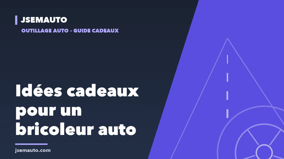Visuel de couverture Jsemauto, « Idées cadeaux pour un bricoleur auto », sur fond bleu nuit et violet avec une route stylisée