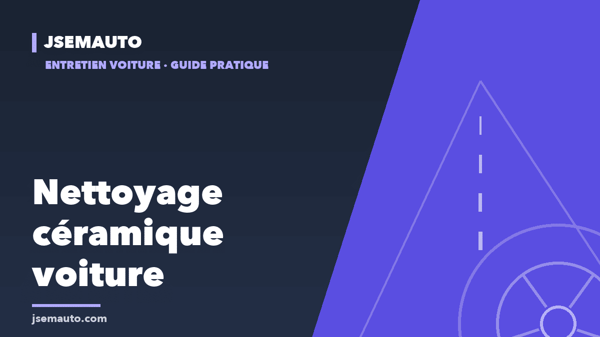 Visuel de couverture Jsemauto, « Nettoyage céramique voiture », sur fond bleu nuit et violet avec une route stylisée